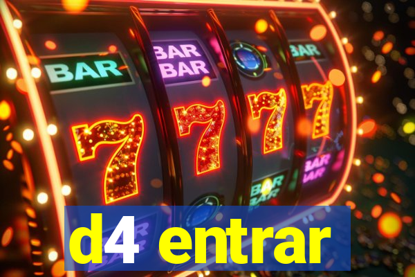 d4 entrar